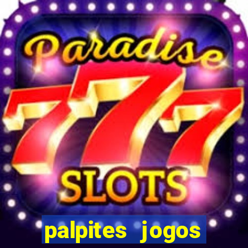 palpites jogos quarta feira